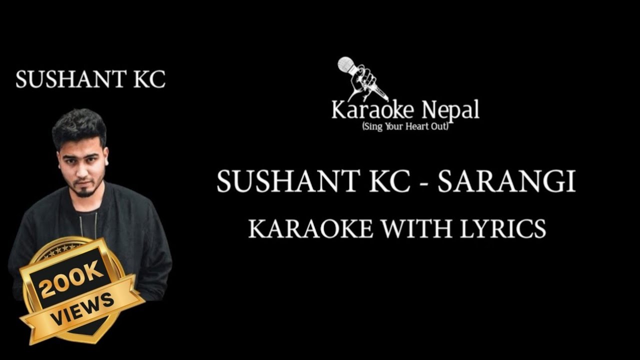 Sarangi - Sushant Kc (KARAOKE WITH LYRICS) | Karaoke Nepal