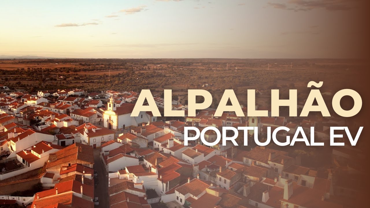 Alpalhão - AURA PORTUGAL EV ⚡ - Cinematic Video 4k