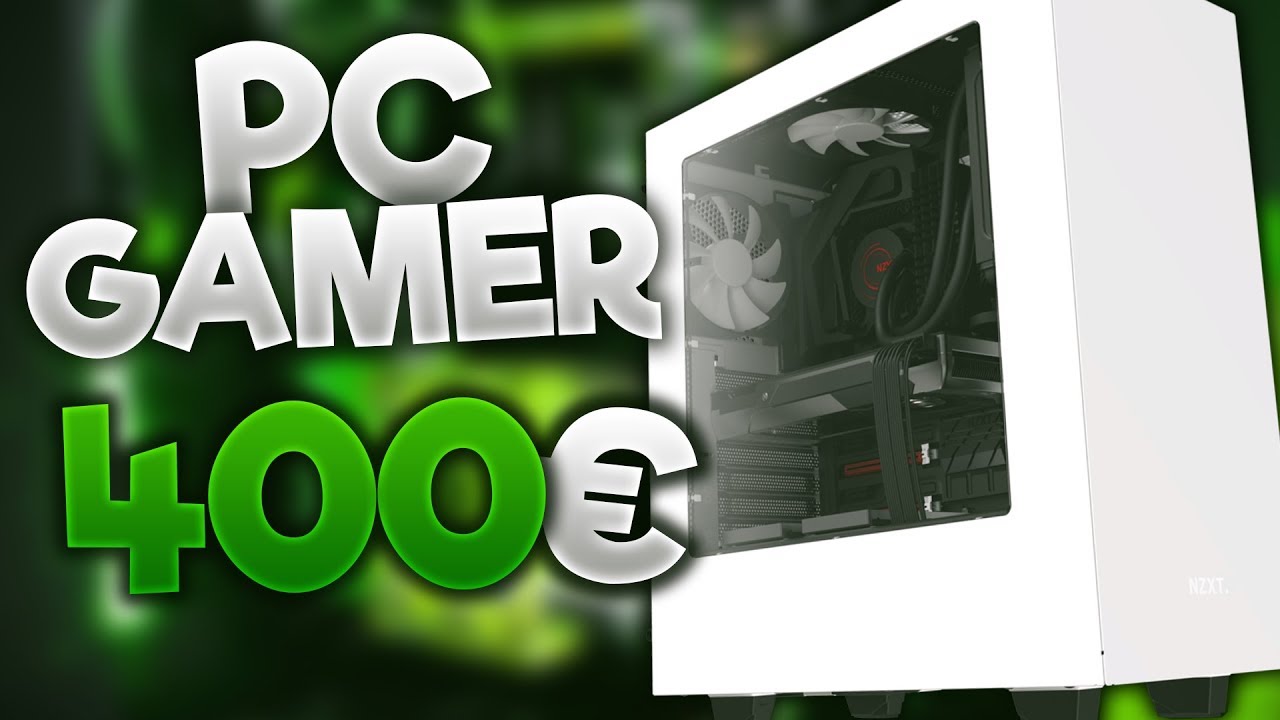UN PC GAMER POUR 400&euro; ?! CONFIG PAS CHER 2018 !