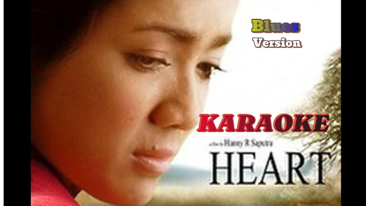 HEART - KARAOKE- BLUES VERSION