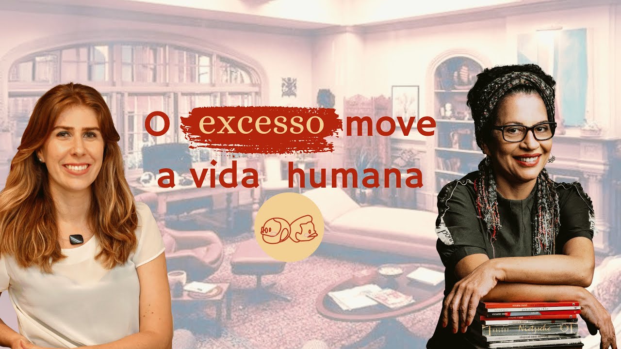 Sejamos excessivos! Viviane Mosé e Isadora Petry conversam sobre Nietzsche