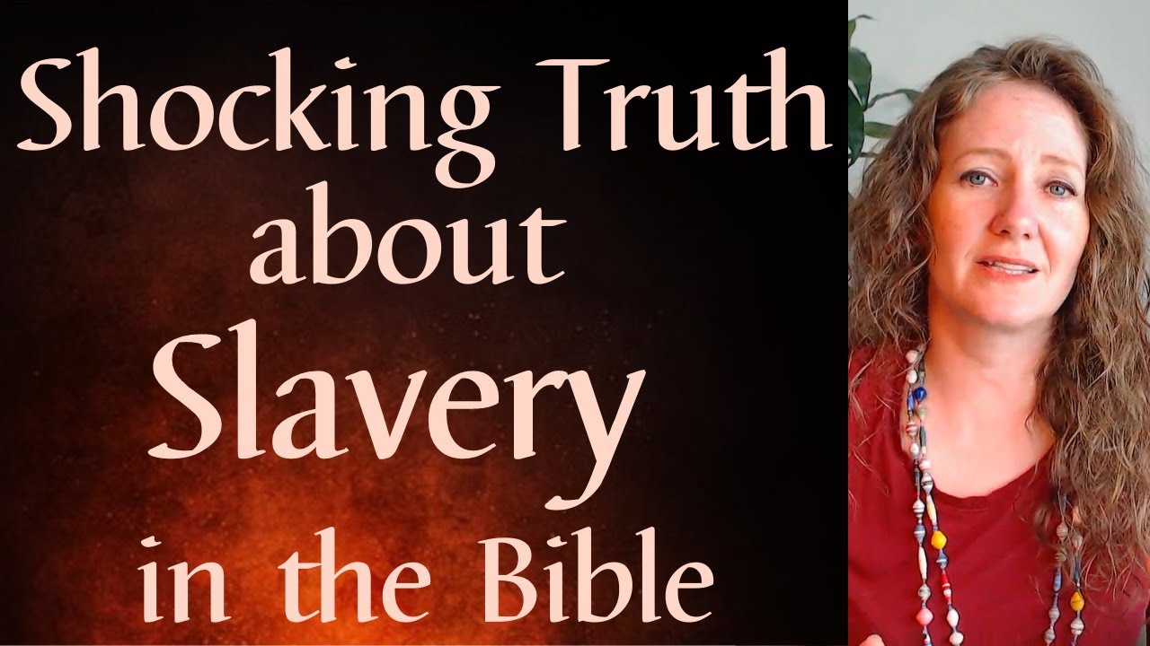 Shocking Truth about Slavery in the Bible