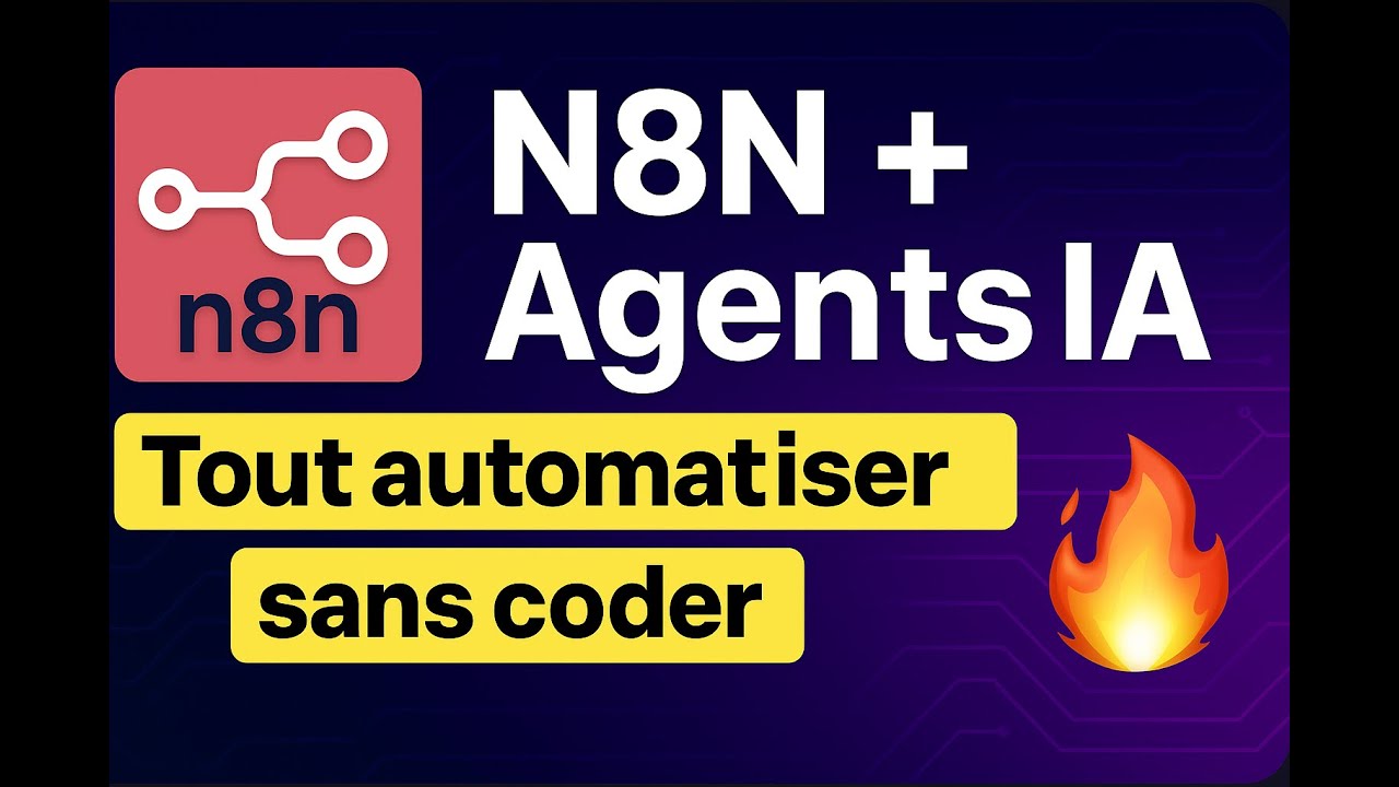 Apprends N8N + Agents IA de A à Z – Le guide pour débutants (PART 2)
