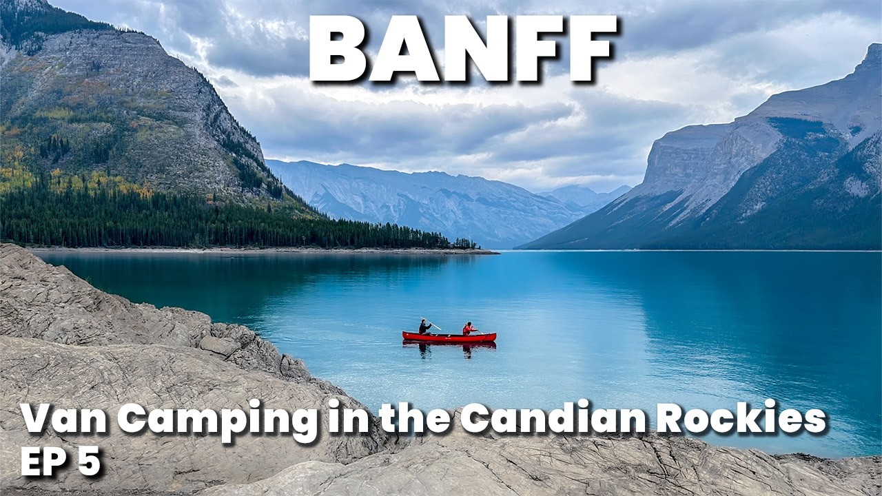 Exploring Banff National Park by Camper Van | Alberta Road Trip Adventure