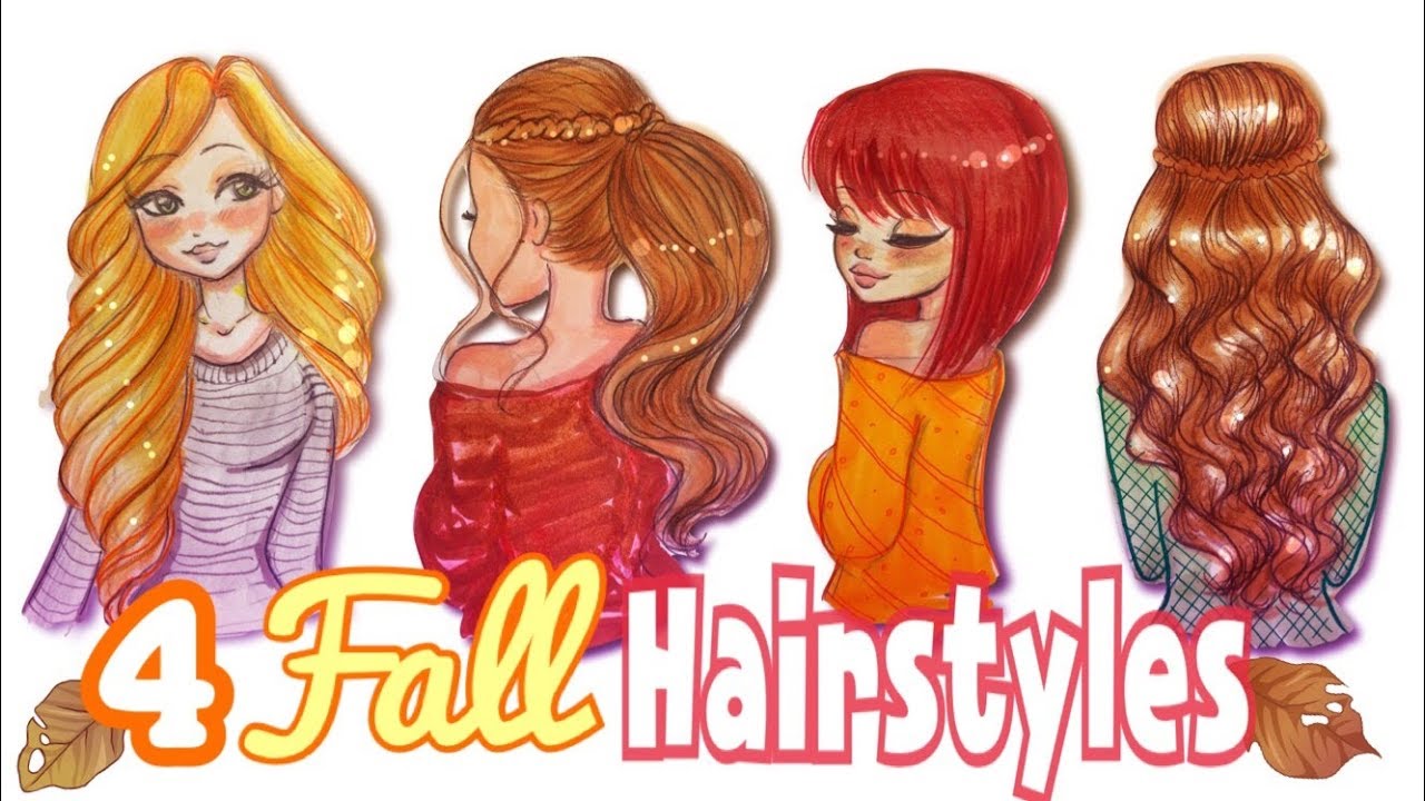🍂HOW TO DRAW 4  FALL HAIRSTYLES || 🍁#FALLSERIES-2017☕️