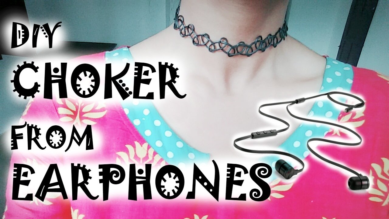 DIY Choker Using Earphones! | MashDIYzone