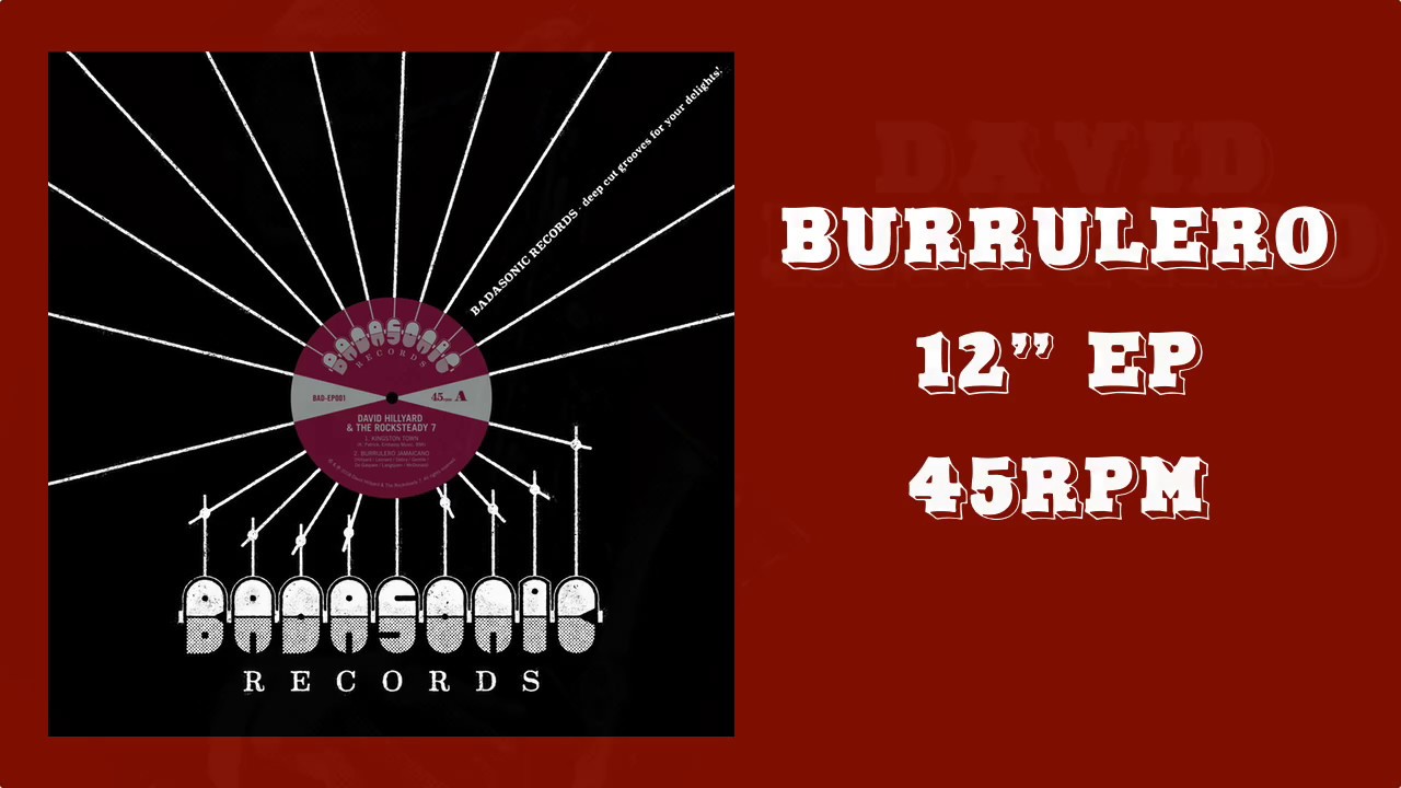 David Hillyard & The Rocksteady 7 - Burrulero EP