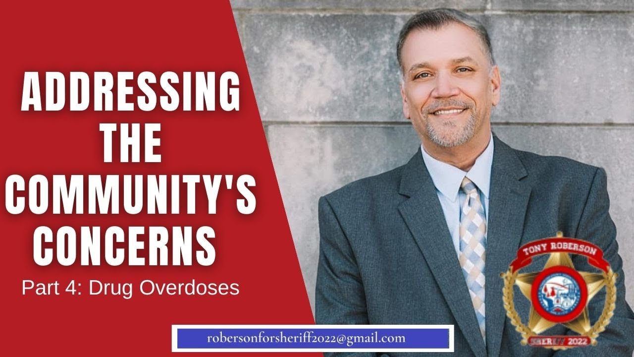 Addressing The Community's Concerns: Drug Overdoses