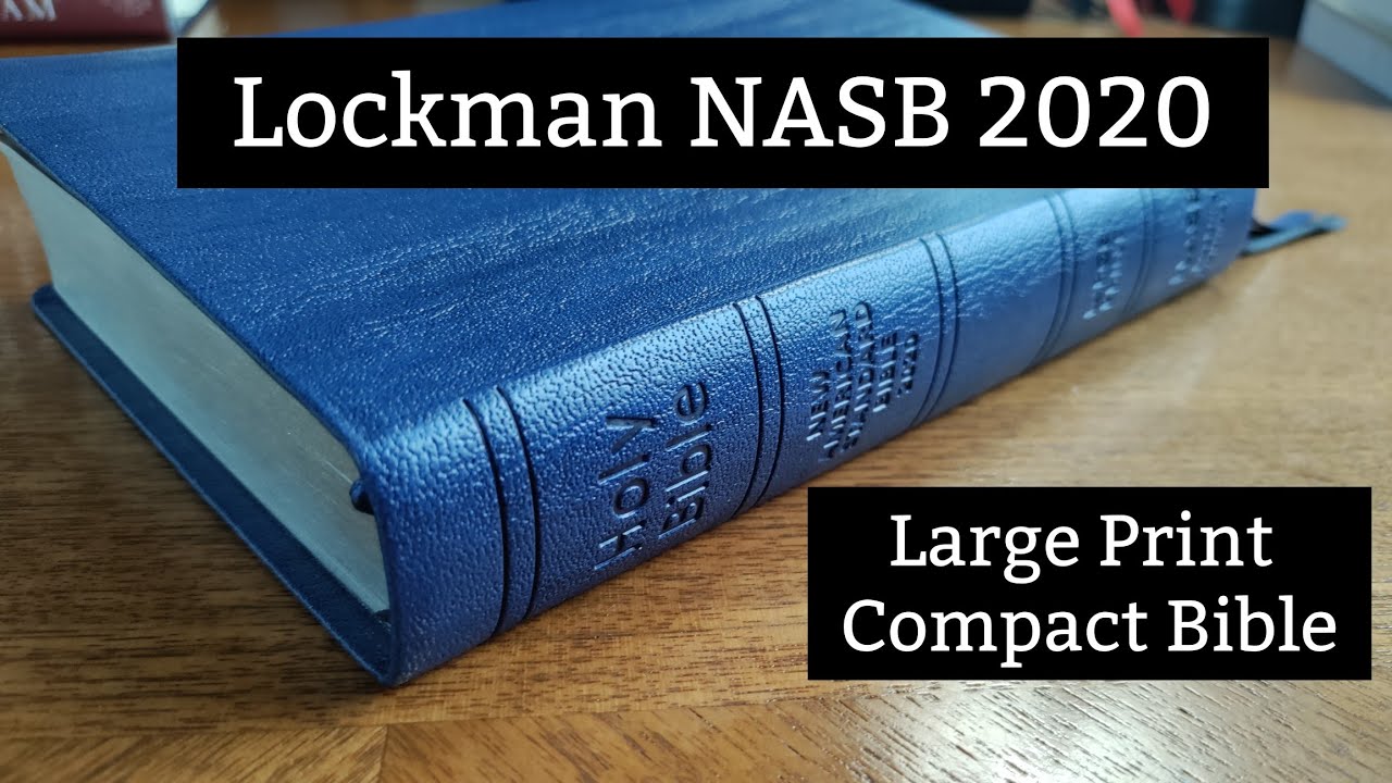 Lockman NASB 2020 Large Print Compact Bible (Blue Leathertex)