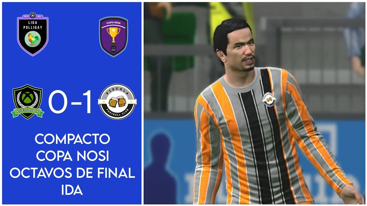 Atlético Xbox 0-1 Piscola FC II Copa Nosi Dafer Electronics, Octavos de Final - IDA