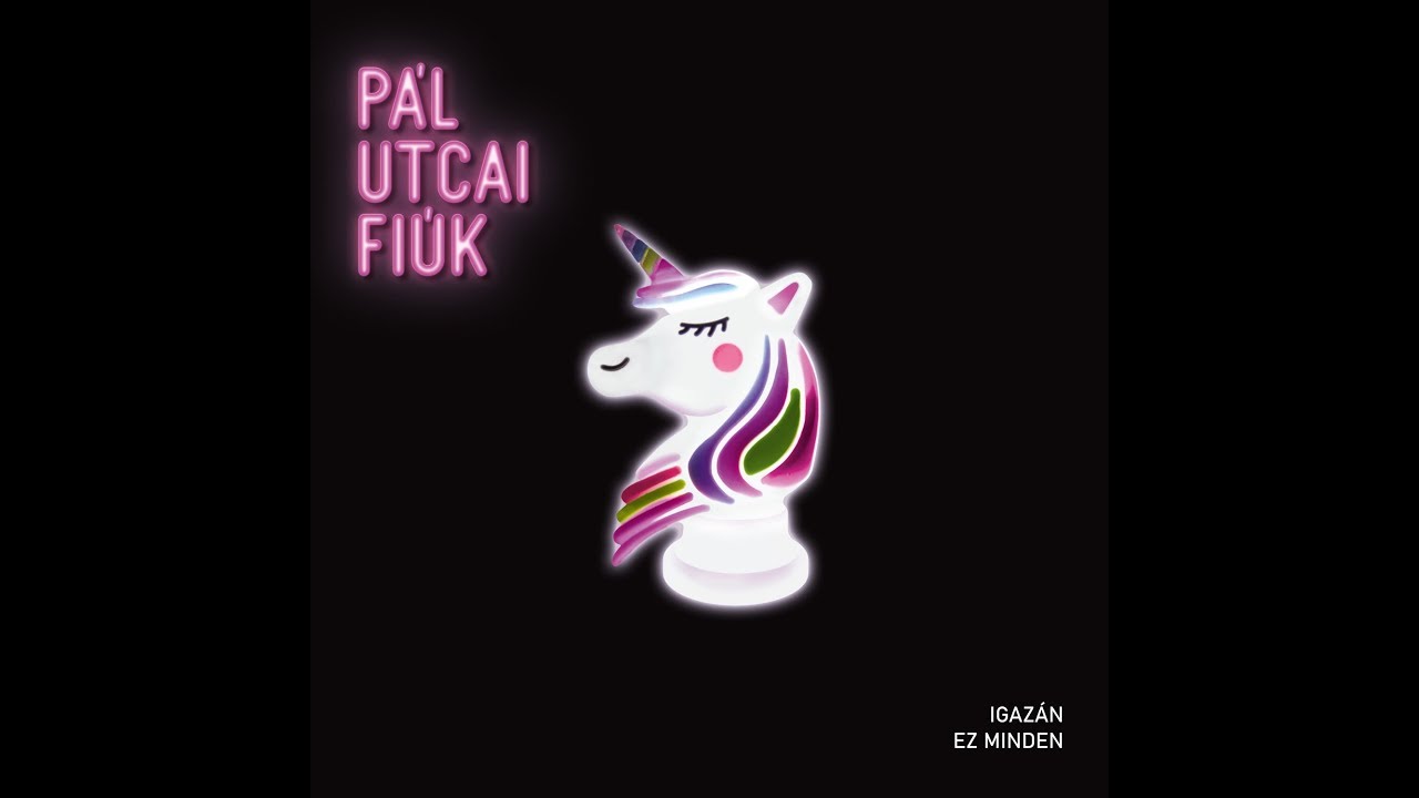 Pál Utcai Fiúk - Igazán ez minden [Teljes Album]
