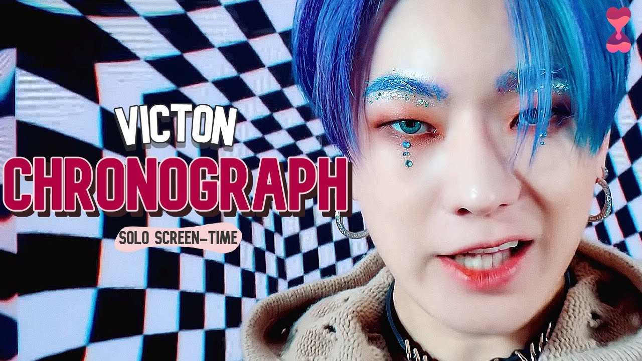 VICTON 빅톤 'Chronograph' (focus & solo screen-time ranking)