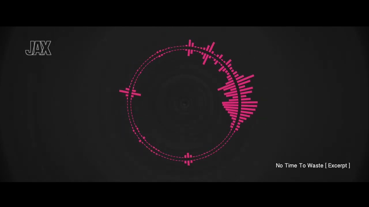 JAX MUSIC - No Time To Waste [ Excerpt ]