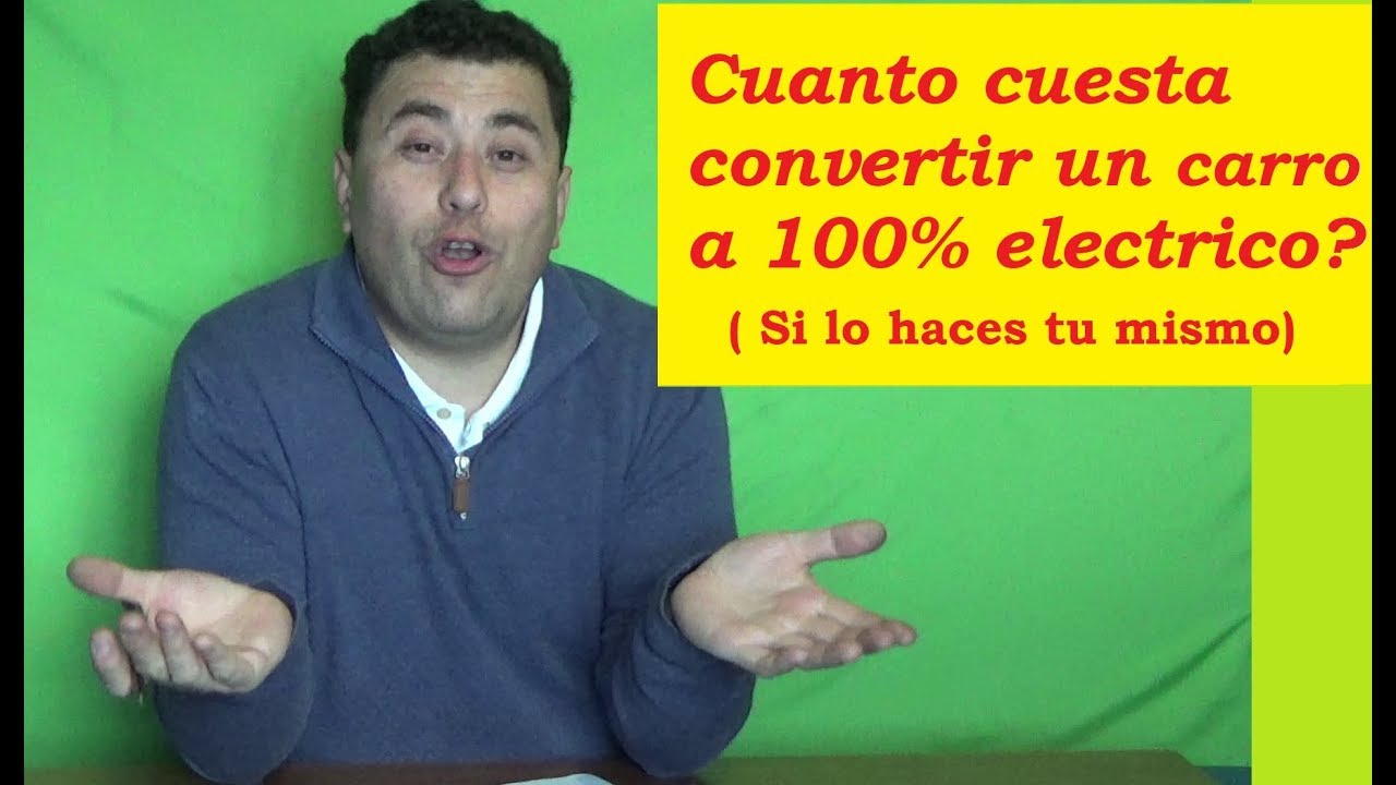 Cuanto costó convertir un carro a eléctrico?