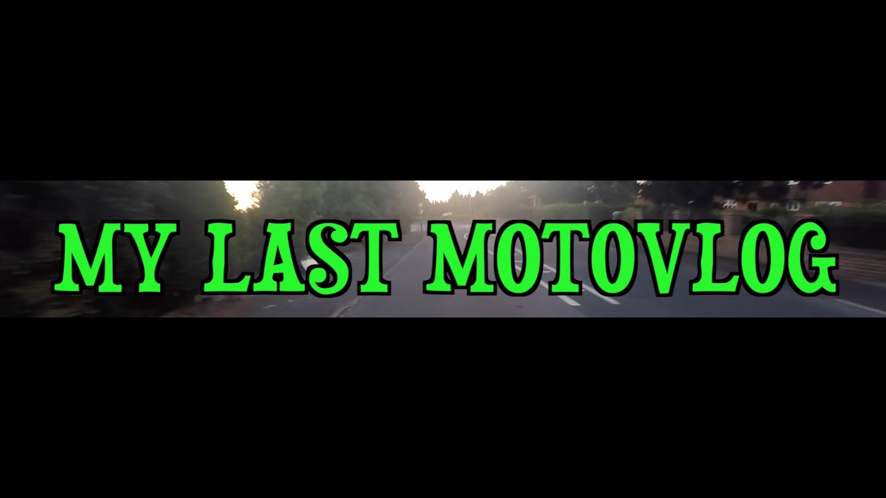 My last motovlog? #scmm 2016