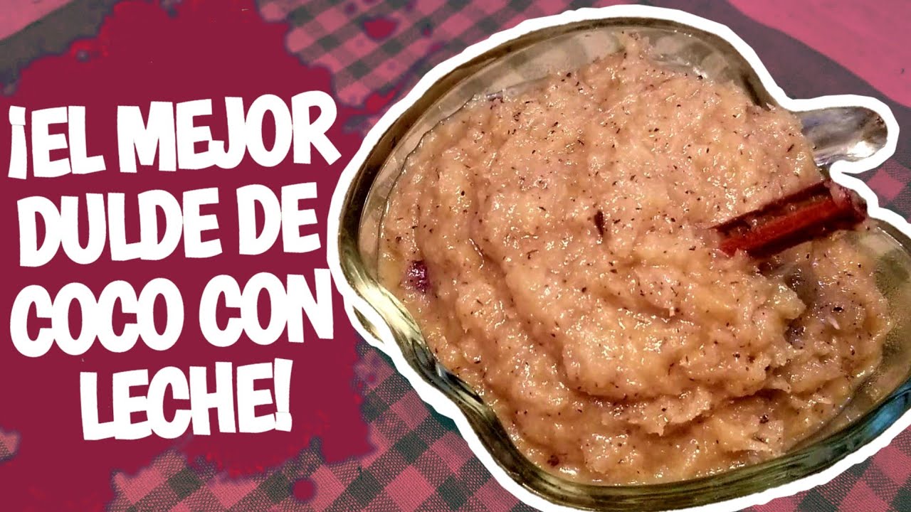 EL MEJOR DULCE DE COCO CON LECHE SUPER RAPIDO Y FACIL