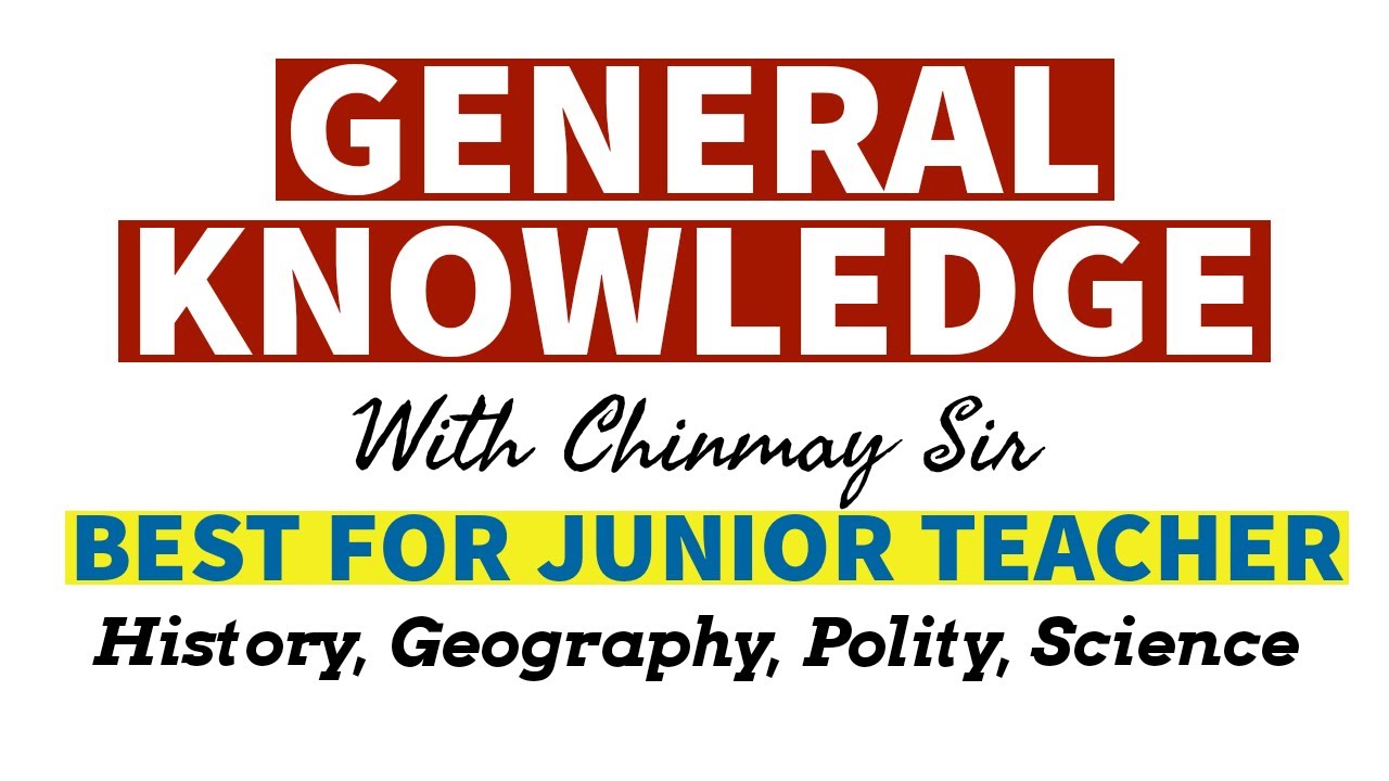 BEST OF GENERAL KNOWLEDGE | FOR JT | Chinmay Sir @ExploringGoals