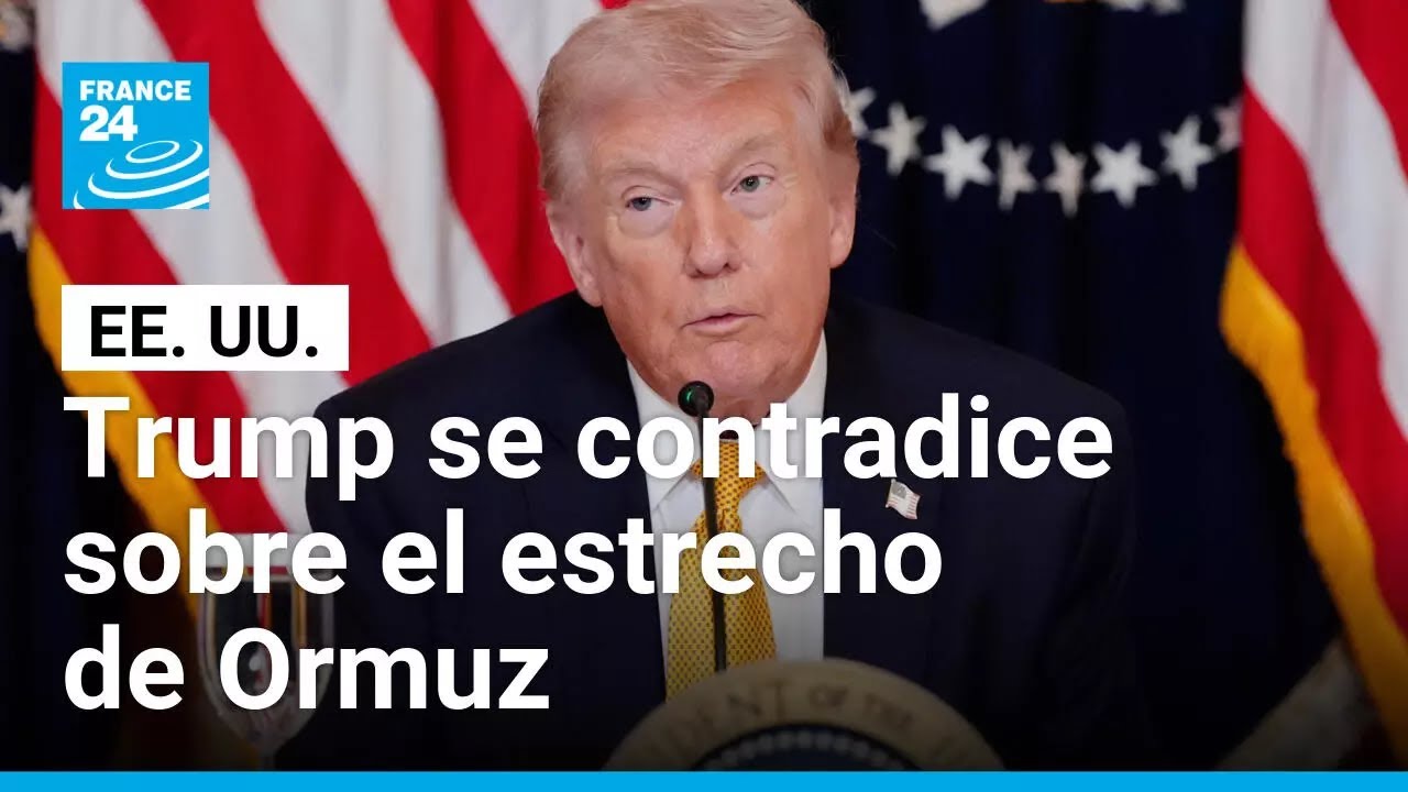 Donald Trump se contradice sobre su pedido de ayuda para el estrecho de Ormuz • FRANCE 24 Español