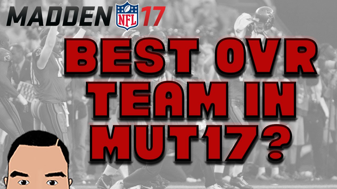 BEST OVR TEAM IN MUT 17???