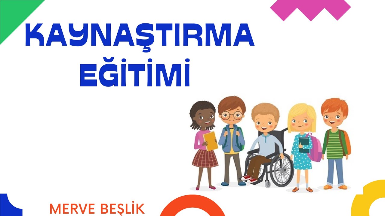 KAYNAŞTIRMA EĞİTİMİ- BÜTÜNLEŞTİRME