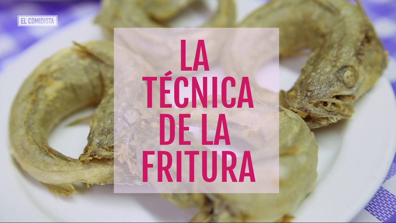 Cómo freír tan bien como los andaluces | EL COMIDISTA