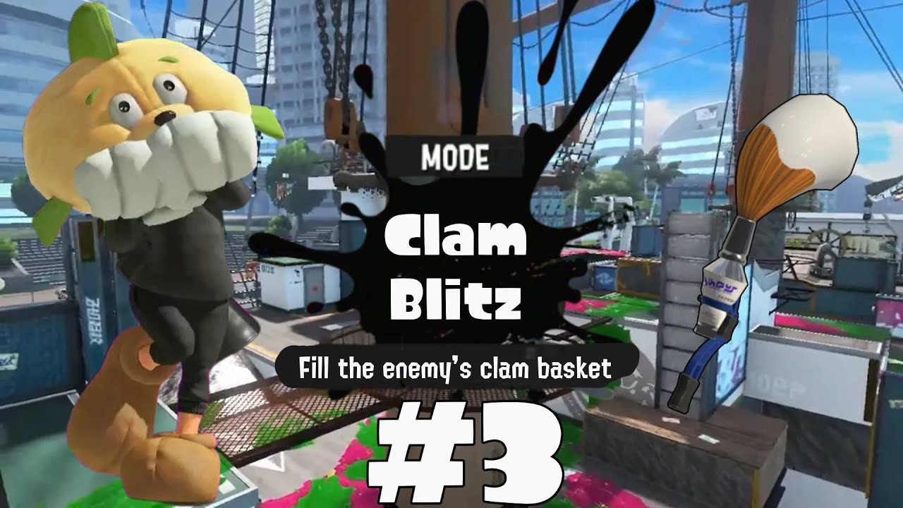 【Splatoon 3】Anarchy Battles (Ink Brush) | Clam Blitz #3