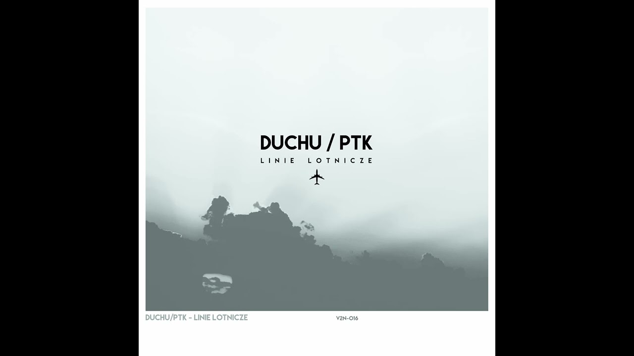 Duchu/PTK - Niewypały (Linie lotnicze 2025 Remaster)