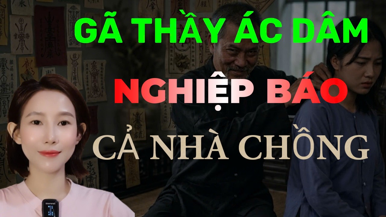 Tập 319 : &Aacute;C B&Aacute;O CẢ NH&Agrave; CHỒNG G&Atilde; THẦY &Aacute;C D&Acirc;M chuyện ma đời thường _CHUYỆN MA THẬP NHẤT