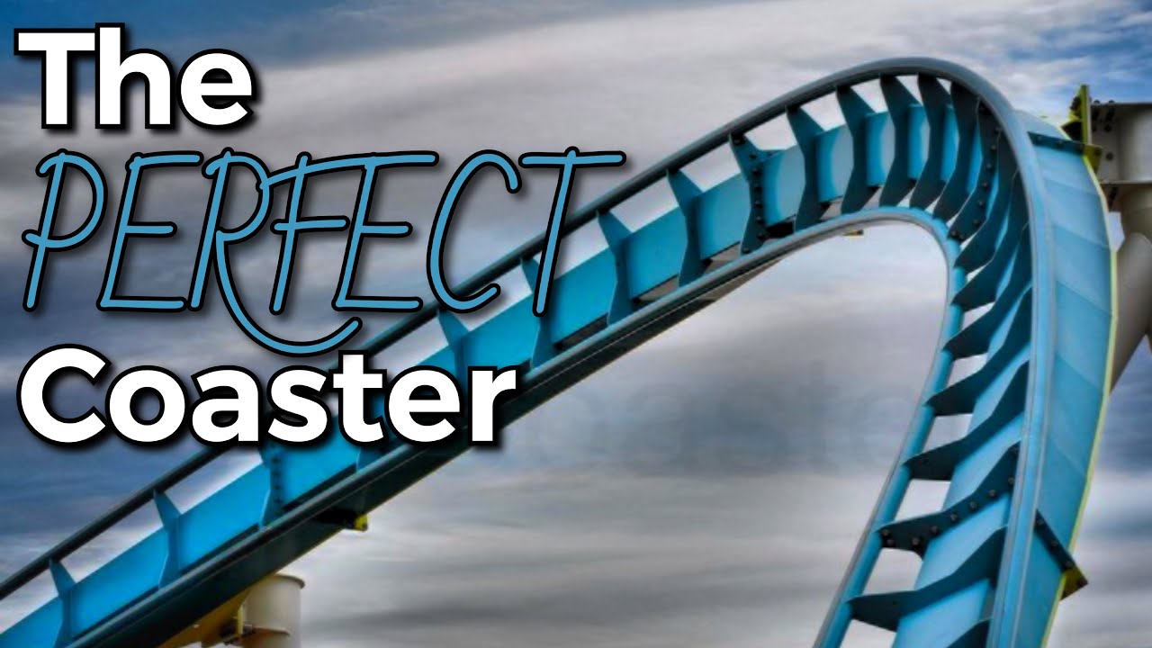 Will There Ever Be A Perfect Coaster?