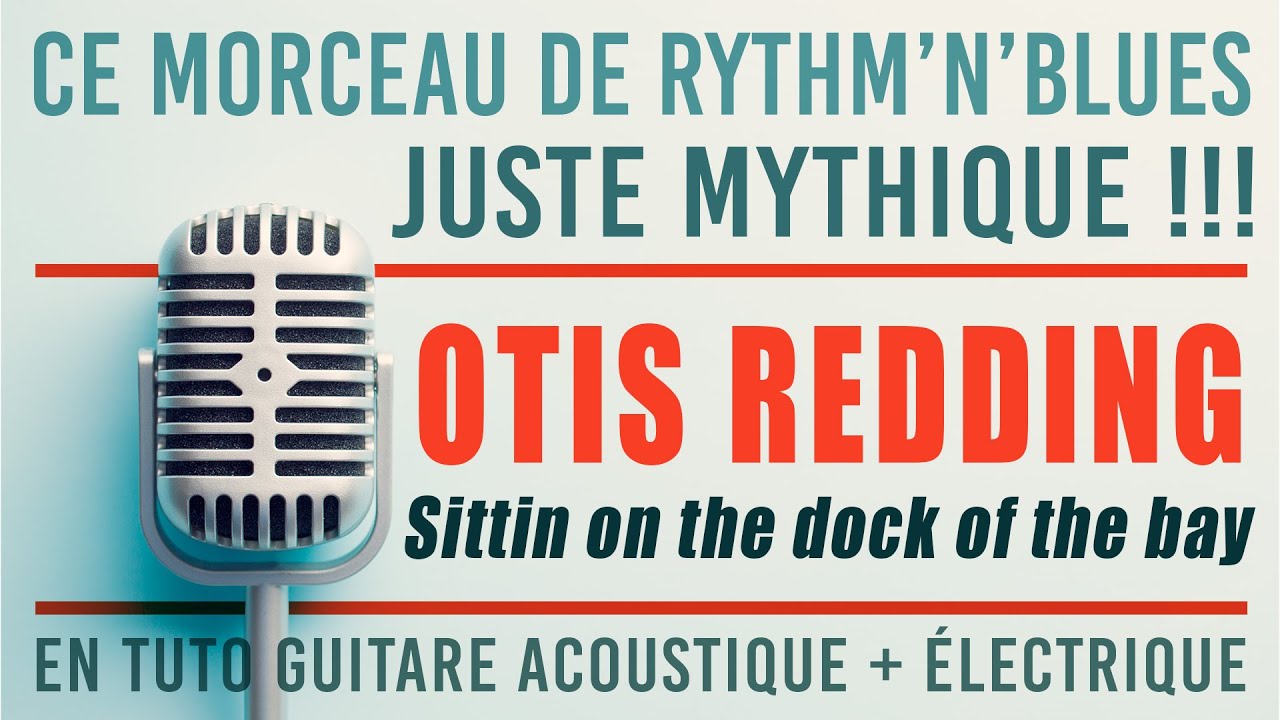 🟠 SITTIN on the DOCK of the BAY | OTIS REDDING | Tuto Guitare acoustique 🎵
