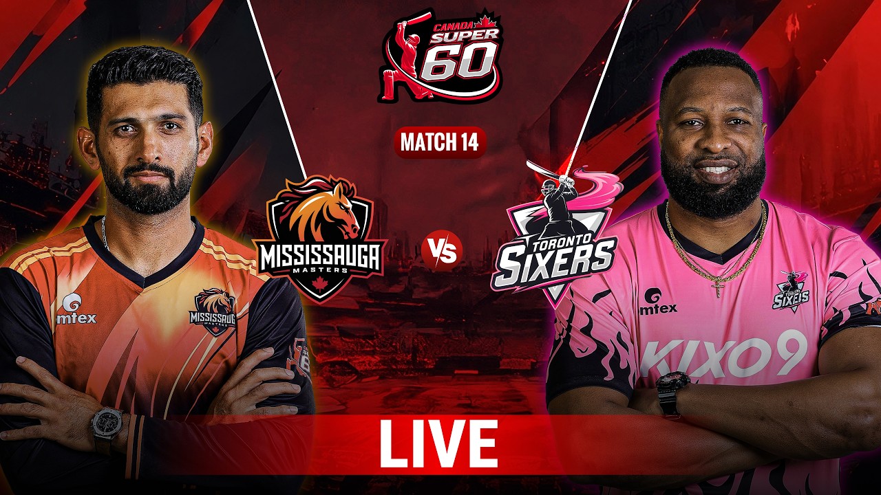 Live | Mississauga Masters vs Toronto Sixers | Match 14 | Canada Super 60 2026 | ZQ1K