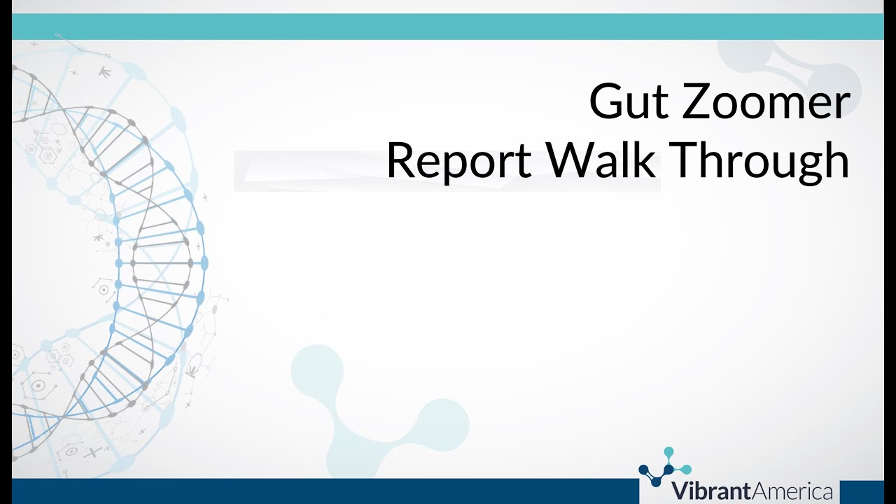 Vibrant Gut Zoomer Report Walk Through