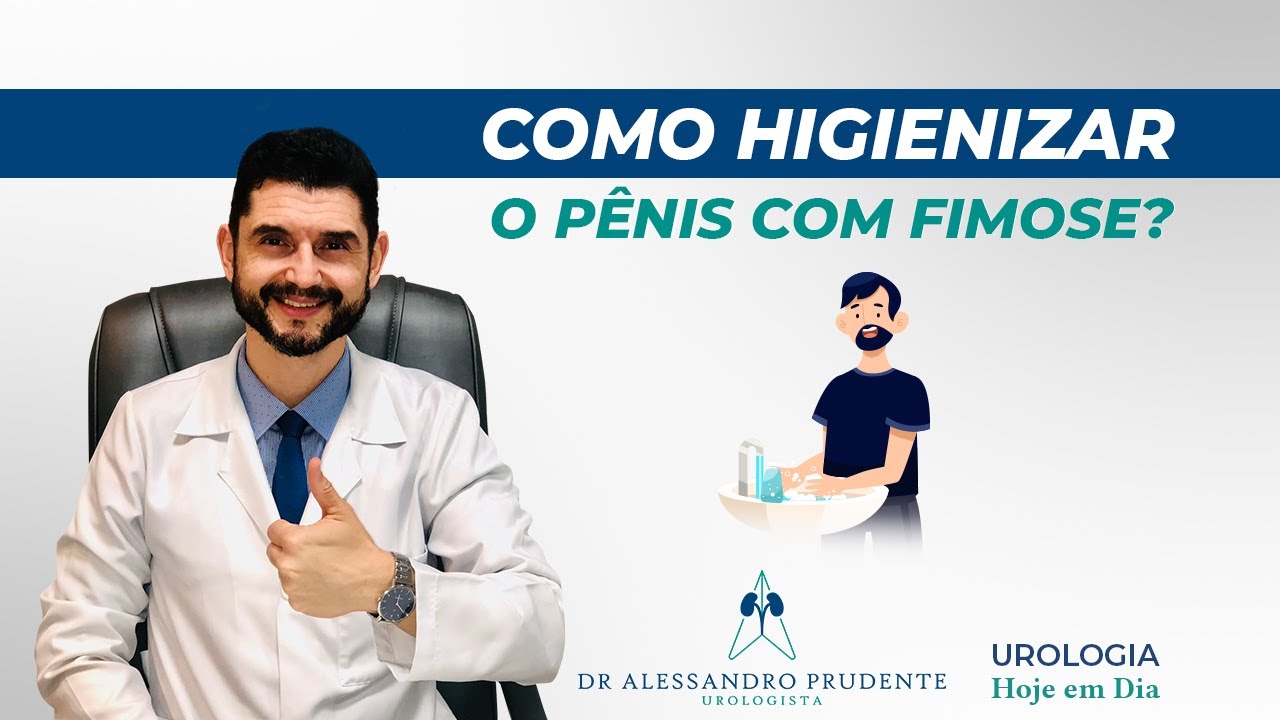Como higienizar o pênis com fimose?