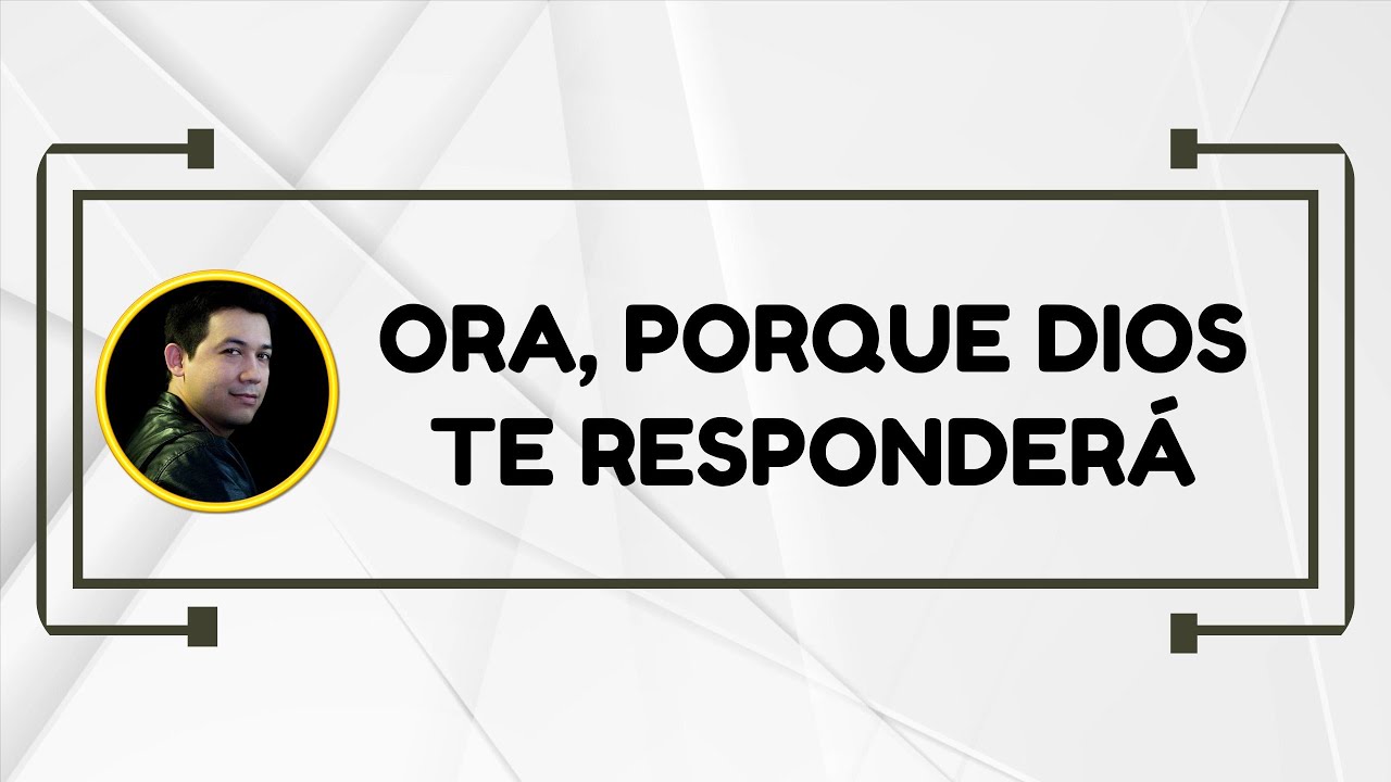 Ora, porque Dios te responderá | Viernes 30 de Enero de 2026