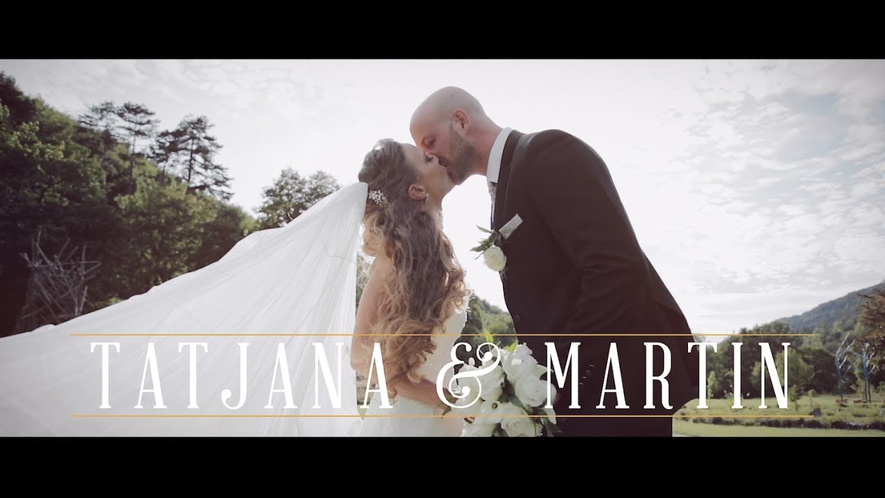 Tatjana + Martin // Wedding film