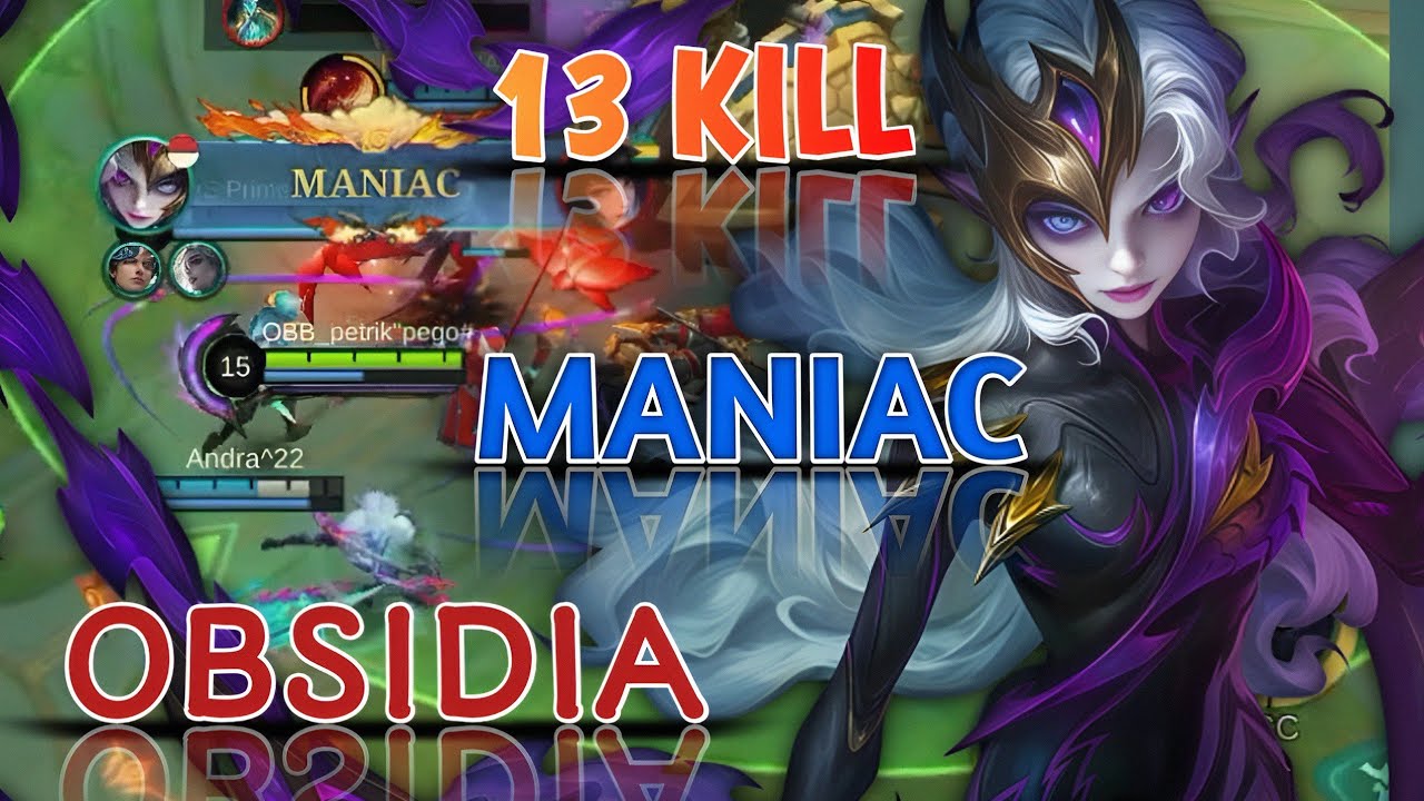 Gila Parah! Mau Tau Gameplay Obsidia 13 Kill + Maniac yang Bikin Auto Win? #MLBB #wanmbutchannel