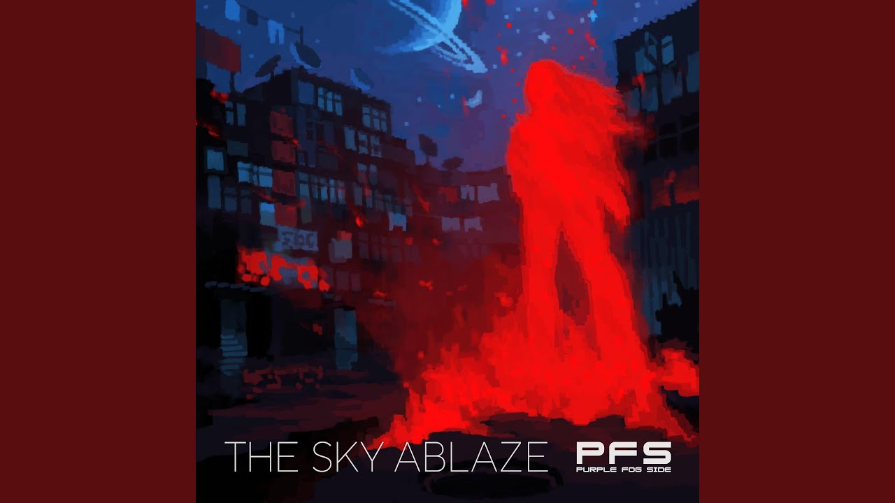 The Sky Ablaze (Radio Edit)
