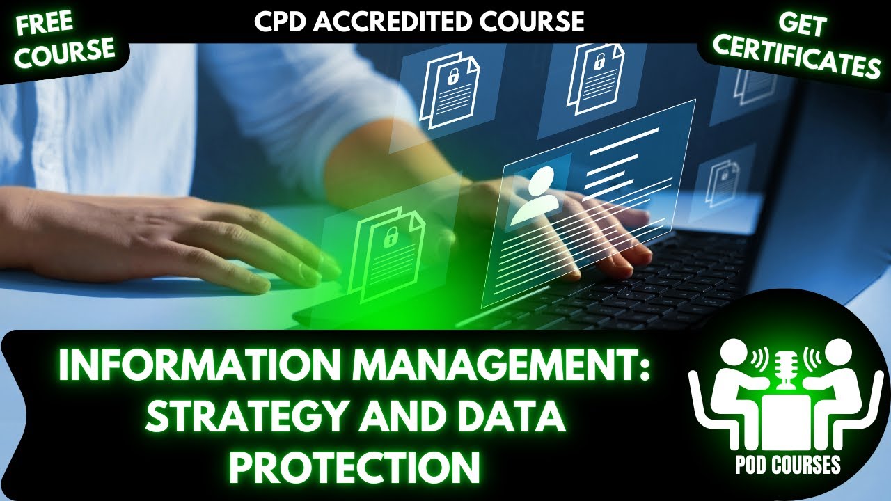 Information Management: Strategy and Data Protection With Certificate - Pod Courses