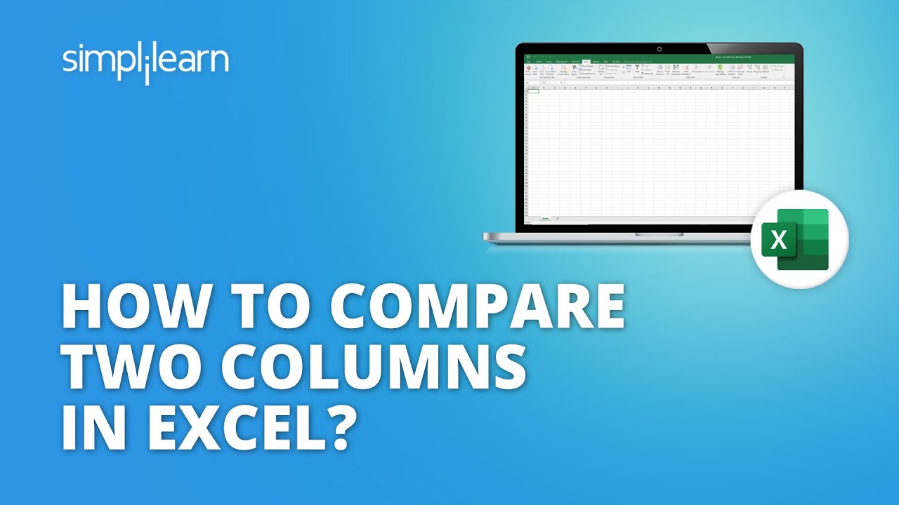 How to Compare Two Columns In Excel? | Compare Excel Columns for Matches & Differences | Simplilearn