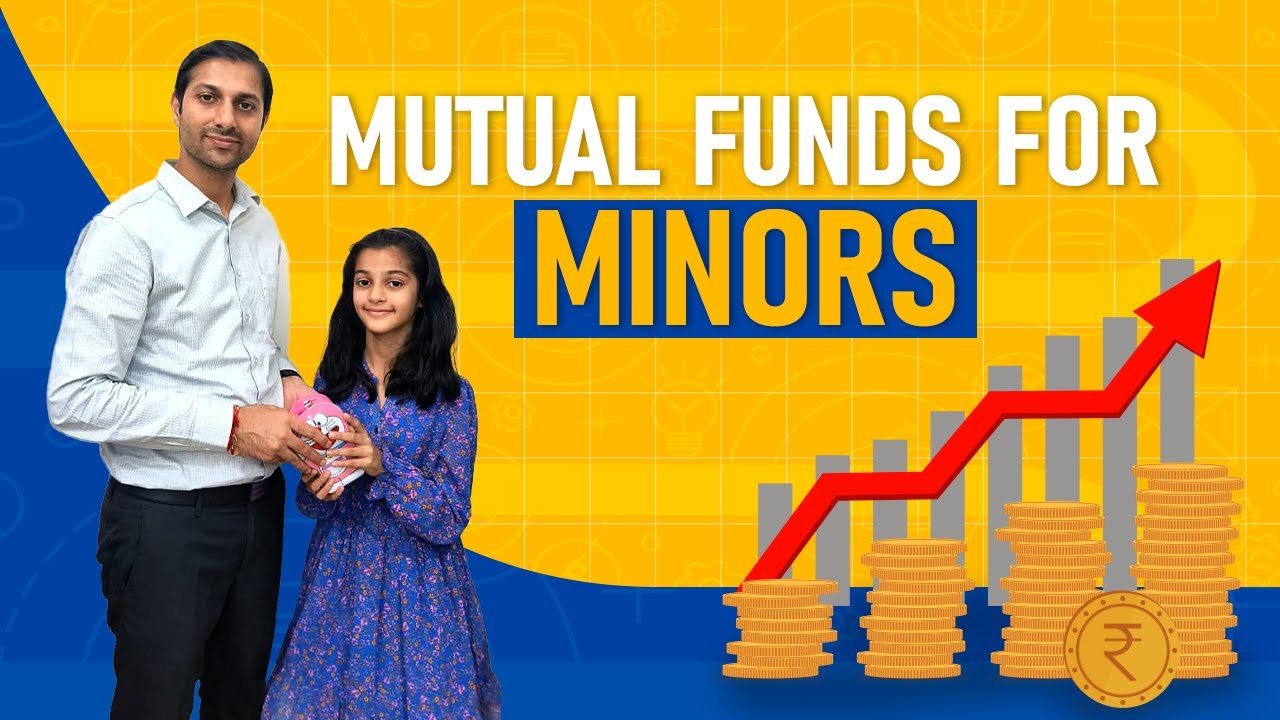 How to invest in Mutual Funds for kids | Mutual Fund Investment for Minors | Child Investments