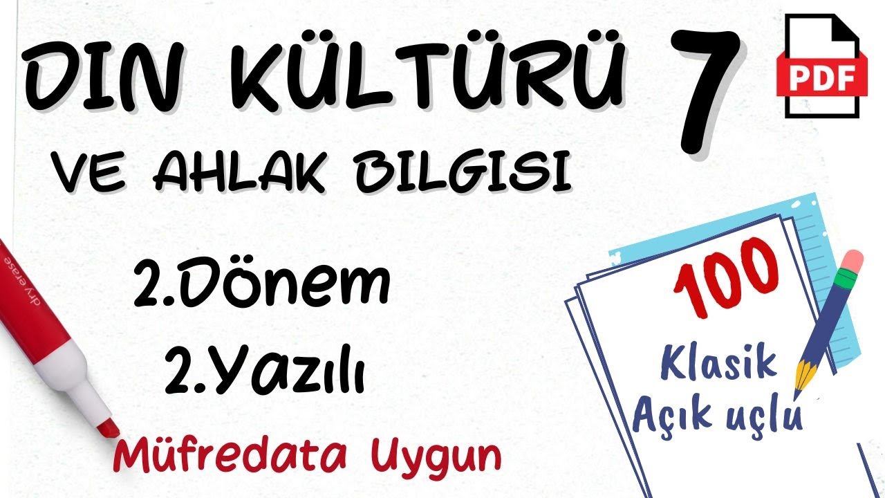 Din Kültürü  7.Sınıf 2. Dönem 2. Yazılı MEB Senaryolara uygun Din Kültürü ve Ahlak Bilgisi 7 +PDF