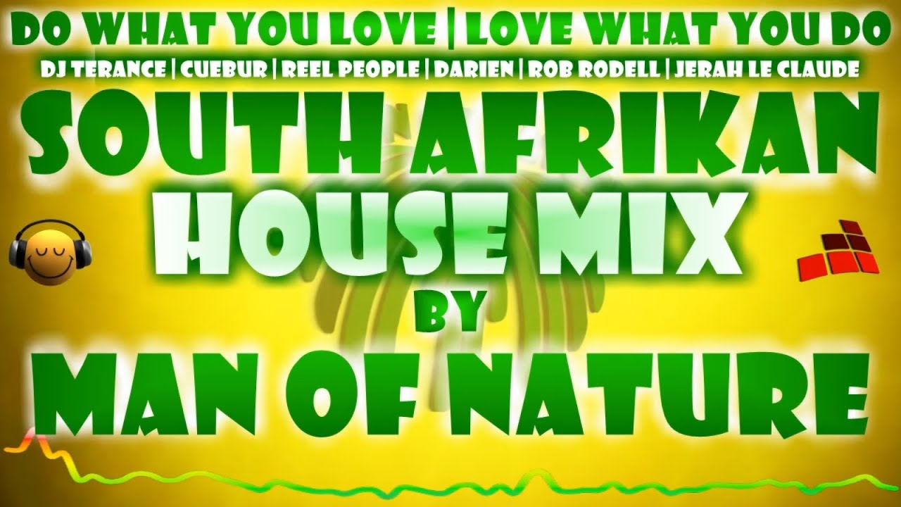 DEEP HOUSE MIX By ManOfNature | Mix 21 | South Afrika
