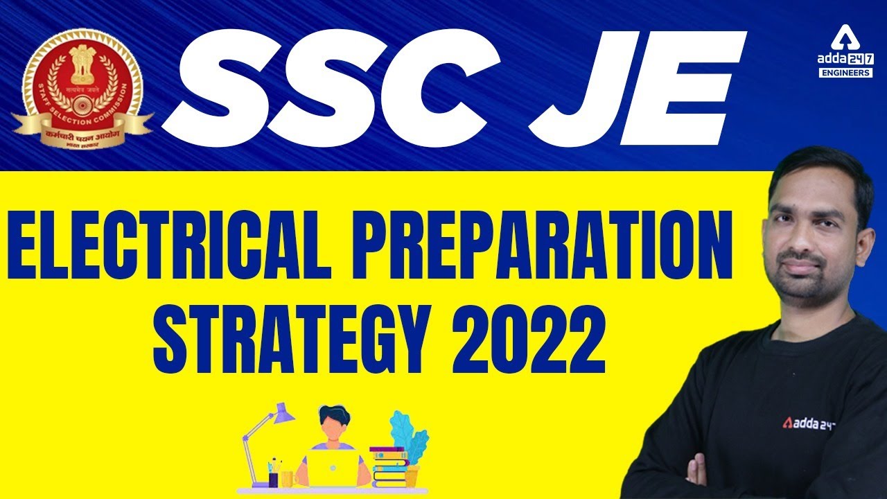 SSC JE Electrical Preparation Strategy 2022 | SSC JE 2022 Preparation