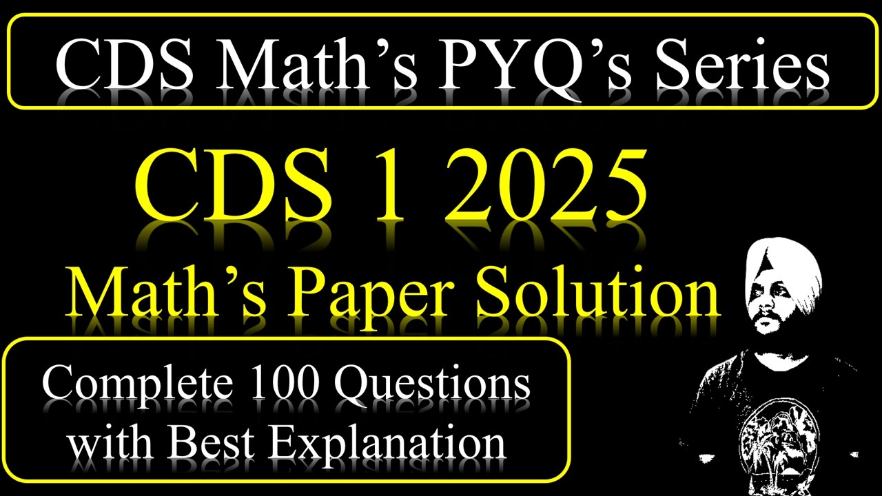 CDS 2025 1 Maths Solution Answer Key | CDS Maths Paper solution | Maths Paper CDS 2025 1 #cdsmaths
