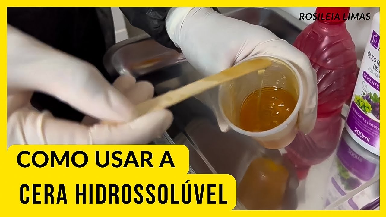 COMO USAR A CERA HIDROSSOLÚVEL