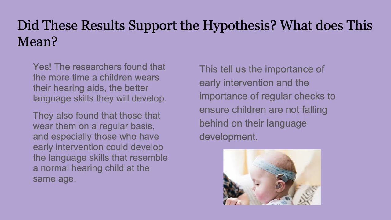 Research Presentation Group 7: Hearing Aids and Speech Development