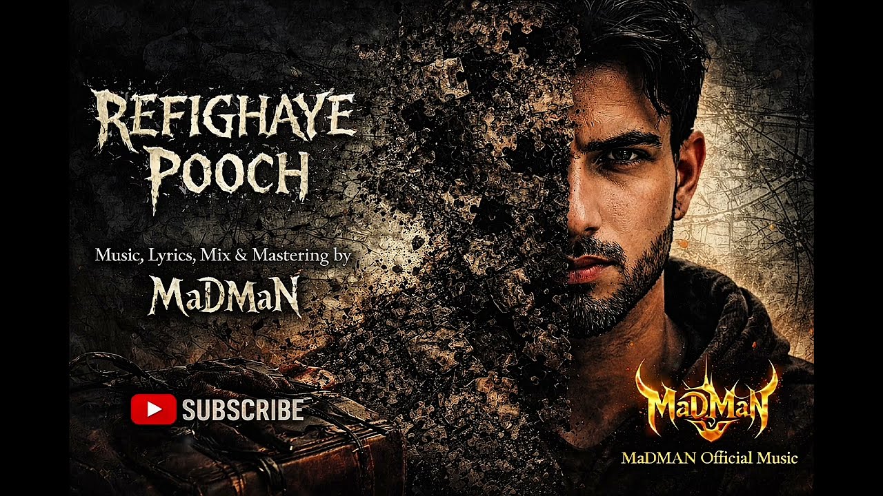 MaDMaN | Refighaye Pooch 🥀 [Music•Mix•Master•Lyrics] ⚙️ Dark Cinematic Pop-Trap ⛓️🔥 #MaDMaN 