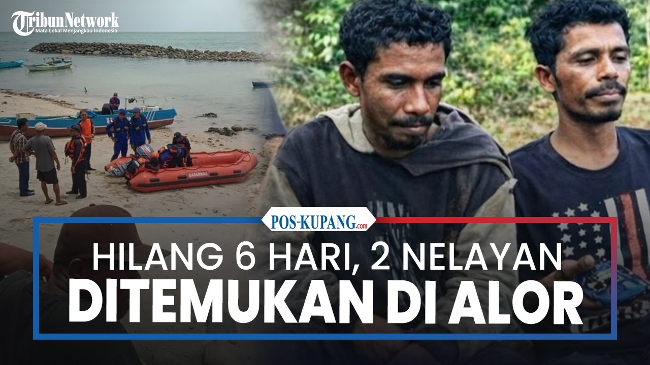 Hilang Enam Hari, Dua Nelayan Asal Paga Sikka Ditemukan di Alor