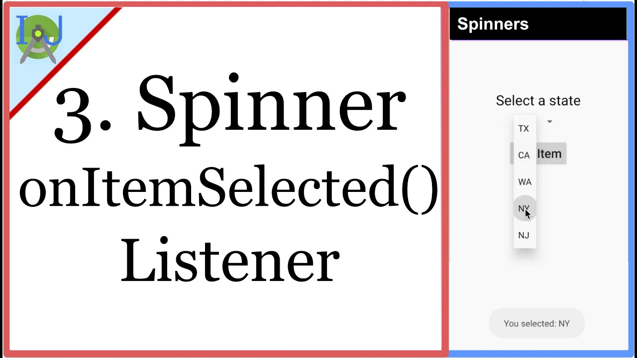 3. Spinner onItemSelected() | Listening to Changes in Selected Item