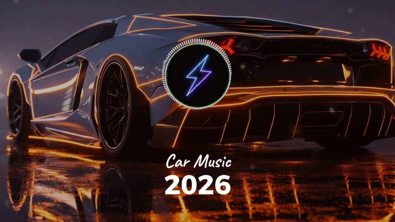 CAR MUSIC 2026 | EDM Remix Club Banger 🔥 Bass Boosted | Night Drive 😎 | Gym Workout 💪